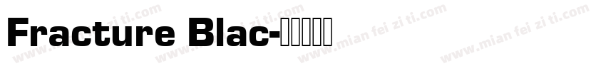Fracture Blac字体转换